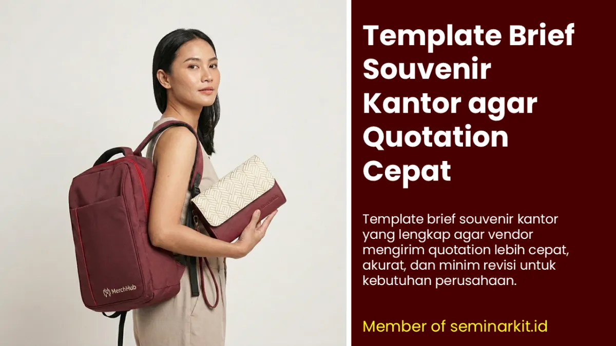 Penyusunan template brief souvenir kantor untuk kebutuhan quotation vendor