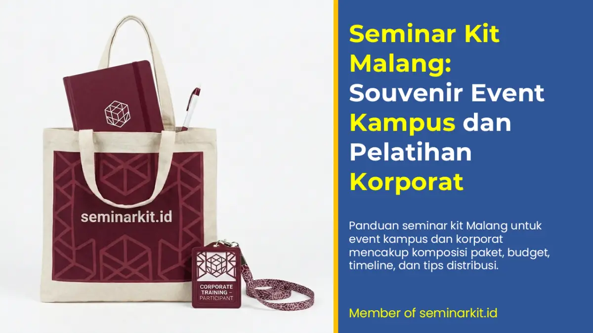Seminar Kit Malang: Souvenir Event Kampus dan Pelatihan Korporat