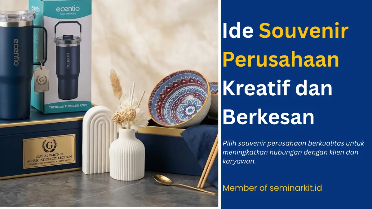Ide Souvenir Perusahaan Kreatif dan Berkesan