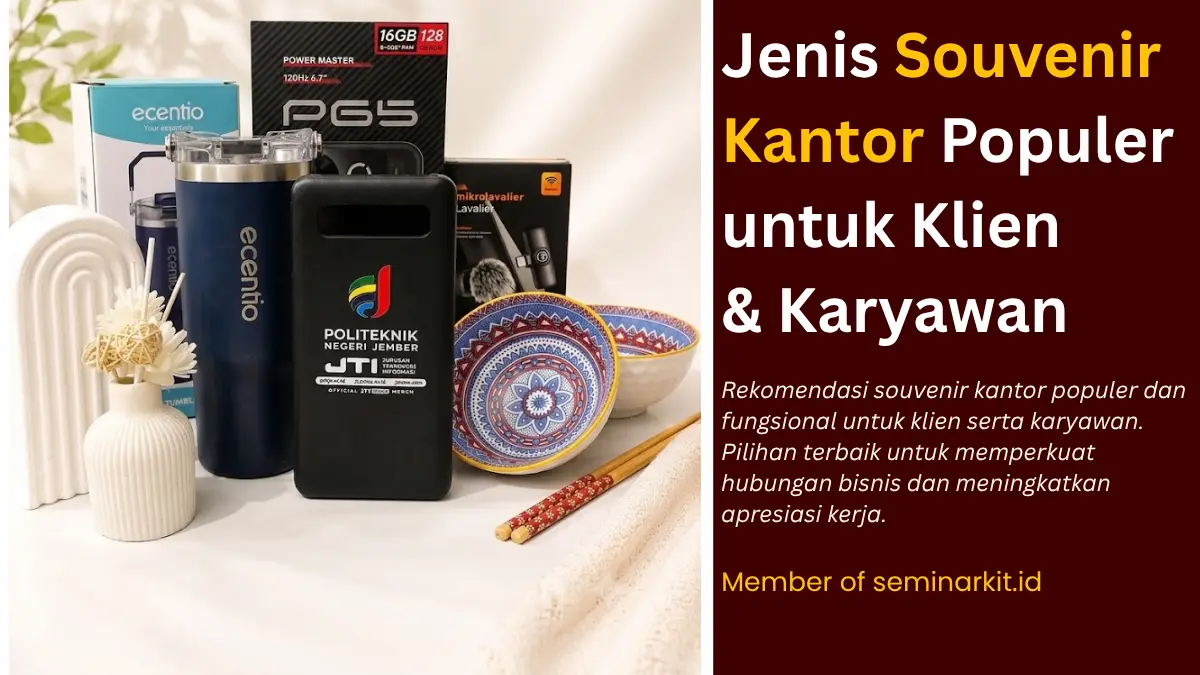 Berbagai jenis souvenir kantor populer untuk klien dan karyawan perusahaan