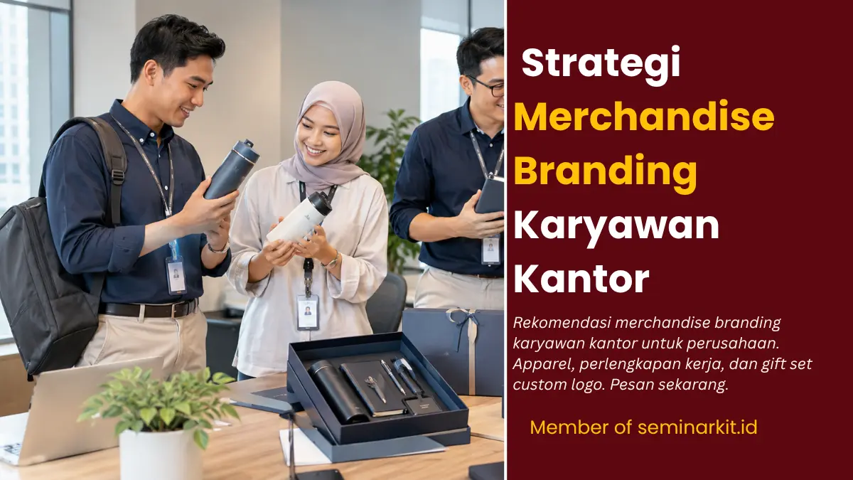 Strategi Merchandise Branding Karyawan Kantor