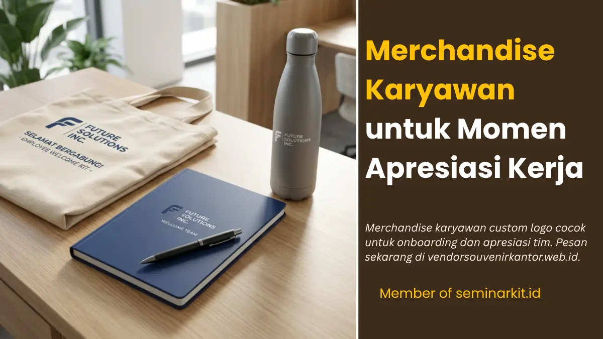 Merchandise Karyawan untuk Momen Apresiasi Kerja