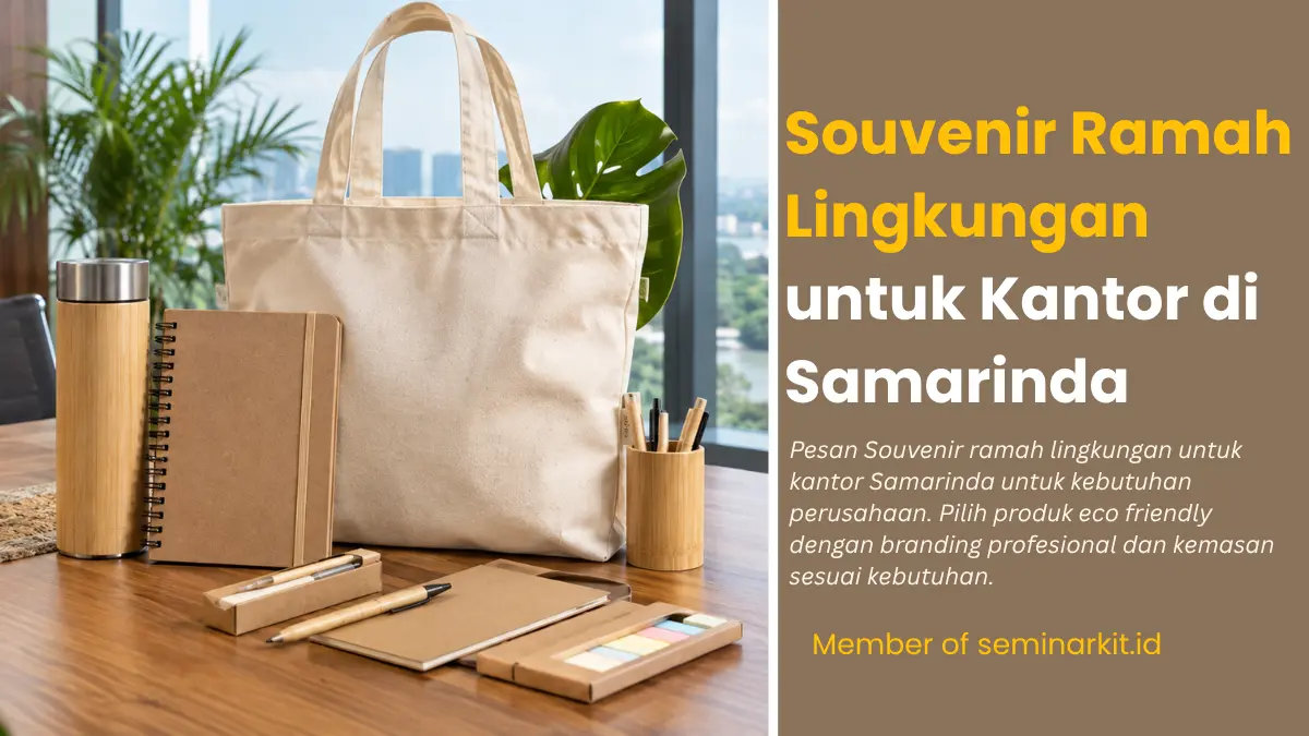 Souvenir Ramah Lingkungan untuk Kantor di Samarinda