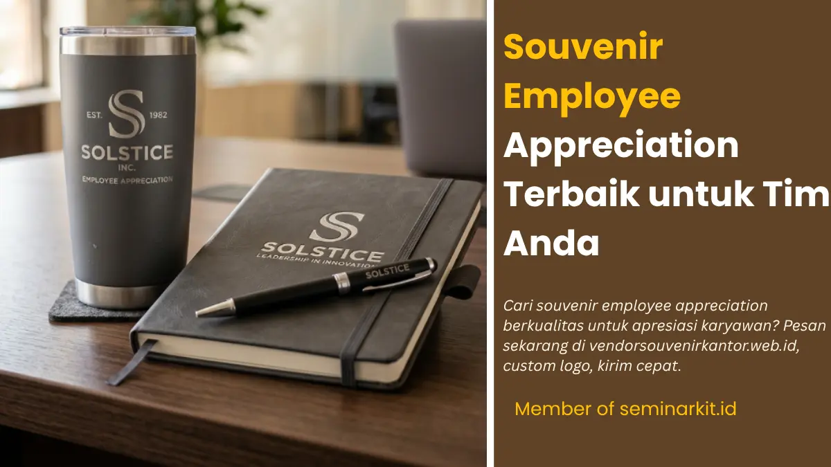 Souvenir Employee Appreciation: Solusi Apresiasi Karyawan yang Berkesan