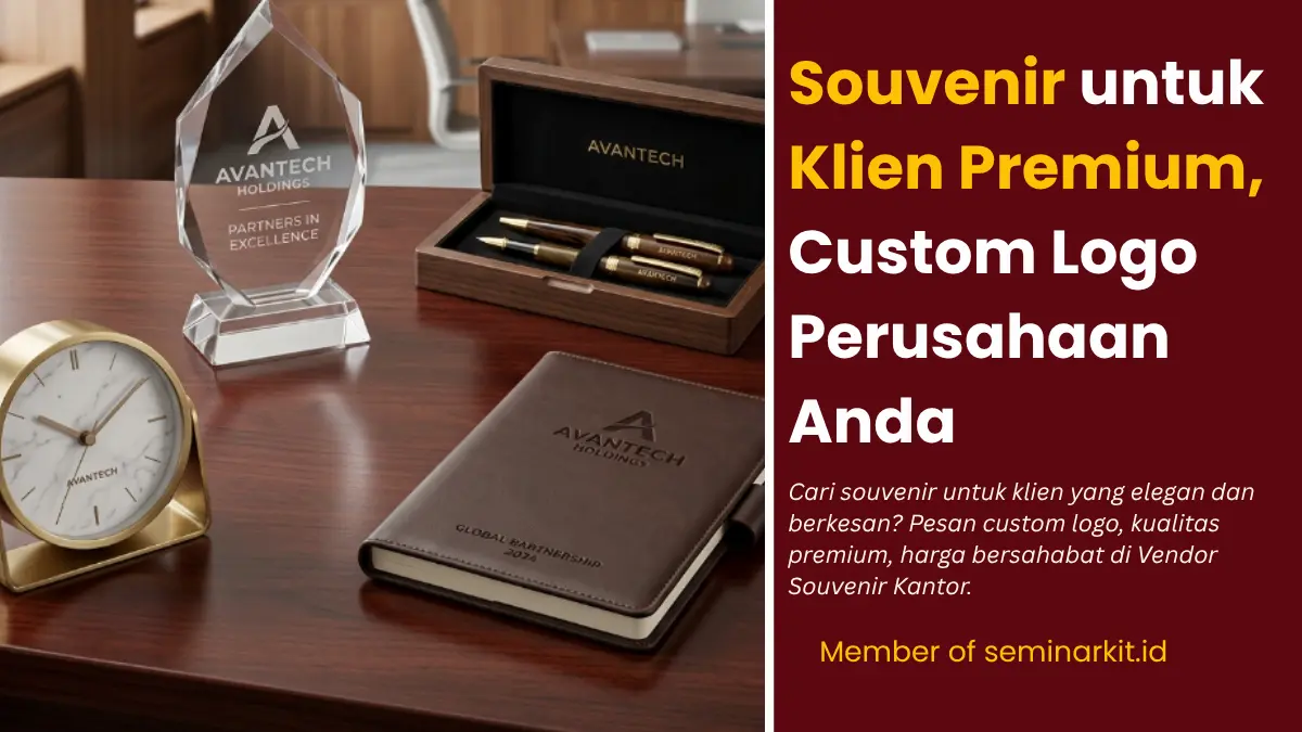 Souvenir untuk Klien: Cinderamata Korporat yang Memperkuat Relasi Bisnis